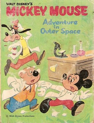 Walt Disney's Mickey Mouse: Adventure in Outer Space by George E. Davie