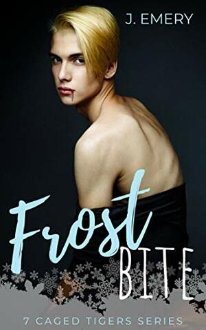 Frostbite by J. Emery