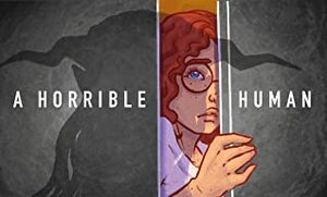 A Horrible Human by Cindy Paul