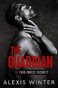 The Guardian by Alexis Winter, Sarah Kil, Michele Davine