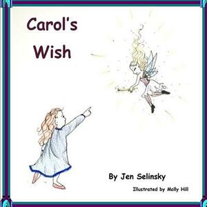 Carol's Wish by Jen Selinsky