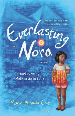 Everlasting Nora by Marie Miranda Cruz