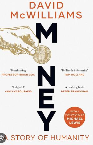 Money: The Story of Humanity by David McWilliams