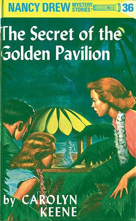 The Secret of the Golden Pavilion by Carolyn Keene