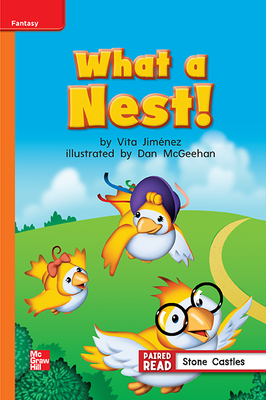 Reading Wonders Leveled Reader What a Nest!: Approaching Unit 2 Week 2 Grade 1 by 