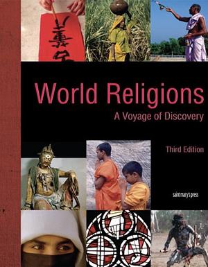 World Religions: A Voyage of Discovery, Third Edition by Jeffrey Brodd