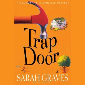 Trap Door by Sarah Graves