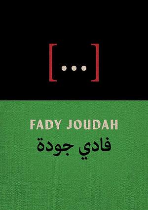 [...]: Poems by Fady Joudah