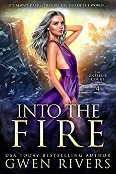 Into the Fire by Gwen Rivers