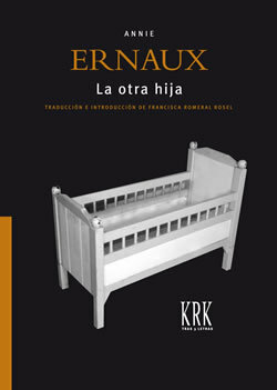 La otra hija by Annie Ernaux, Francisca Romeral Rose