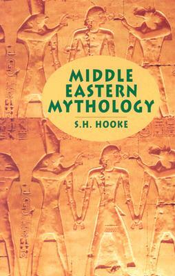 Middle Eastern Mythology by S. H. Hooke