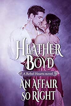 An Affair So Right by Heather Boyd
