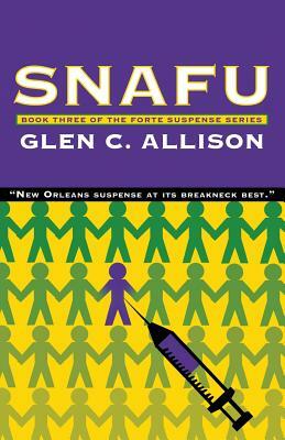 Snafu by Glen C. Allison