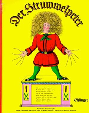 Der Struwwelpeter by Heinrich Hoffmann