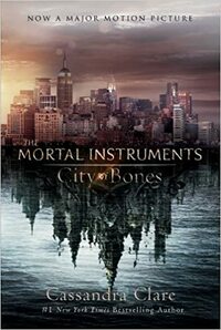 City of Bones by Cassandra Clare