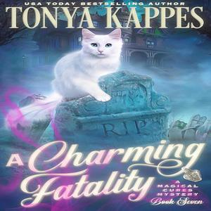 A Charming Fatality by Tonya Kappes