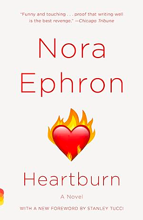 Heartburn by Nora Ephron