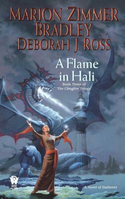 A Flame in Hali by Deborah J. Ross, Marion Zimmer Bradley