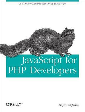 JavaScript for PHP Developers by Stoyan Stefanov