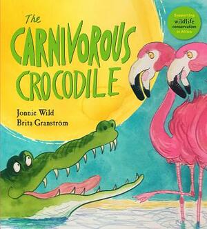 The Carnivorous Crocodile by Jonnie Wild