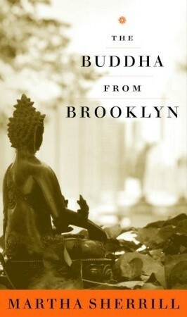 The Buddha from Brooklyn by Martha Sherrill