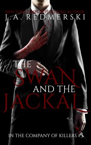 The Swan & the Jackal by J.A. Redmerski