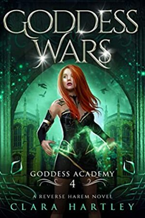 Goddess Wars by Clara Hartley