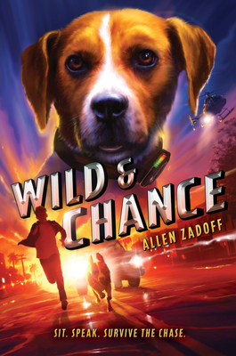 Wild & Chance by Allen Zadoff