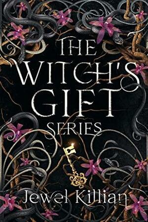 The Witch's Gift : Complete Series by Jewel Killian