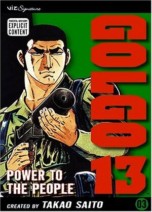 Golgo 13, Vol. 3: Power to the People by Takao Saito