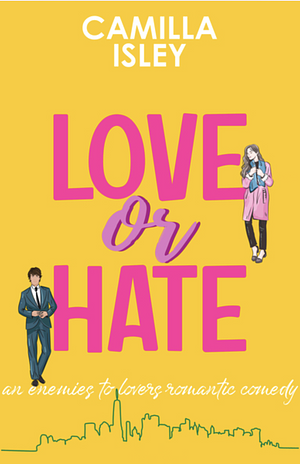 Love or Hate by Camilla Isley