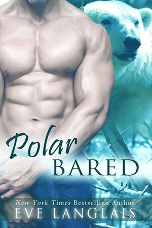 Polar Bared by Eve Langlais