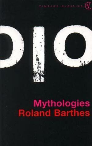 Mythologies by Roland Barthes