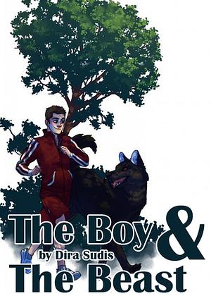 The Boy and the Beast by Dira Sudis