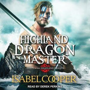 Highland Dragon Master by Isabel Cooper