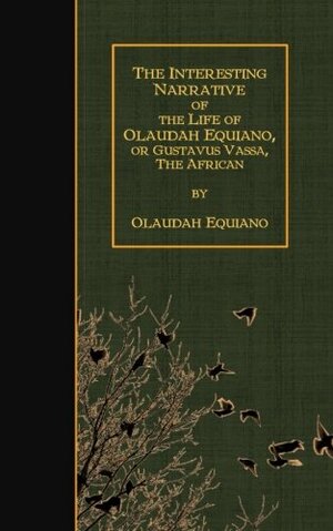 The Interesting Narrative of the Life of Olaudah Equiano, or Gustavus Vassa by G. Clark, Olaudah Equiano