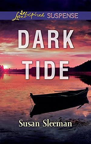 Dark Tide by Susan Sleeman