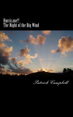 Hurricane!!: The Night of the Big Wind - Donegal 1839 by Patrick Campbell