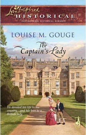 The Captain's Lady by Louise M. Gouge