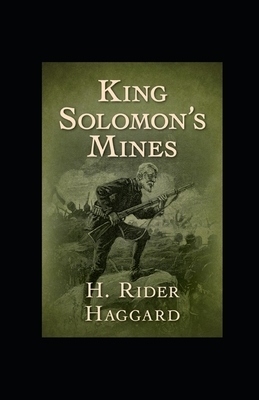 King Solomon's Mines illustrated by H. Rider Haggard