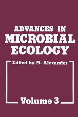 Advances in Microbial Ecology: Volume 3 by 