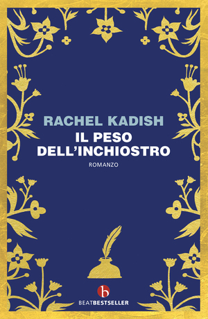 Il peso dell'inchiostro by Rachel Kadish