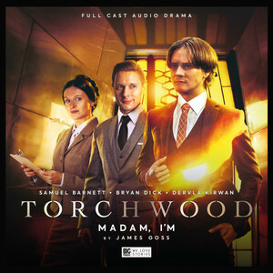 Torchwood: Madam, I'm by James Goss