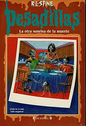 La otra sonrisa de la muerte by R.L. Stine