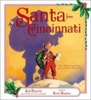 Santa from Cincinnati: With Audio Recording by Kevin Hawkes, Judi Barrett