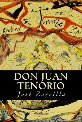 Don Juan Tenorio by Jose Zorrilla