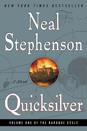 Quicksilver by Neal Stephenson