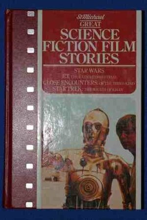 Great Science Fiction Film Stories by Vonda N. McIntyre, William Kotzwinkle