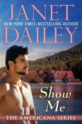 Show Me by Janet Dailey