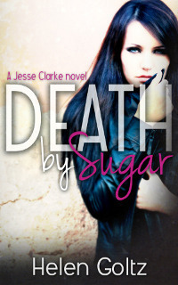 Death by Sugar by Helen Goltz